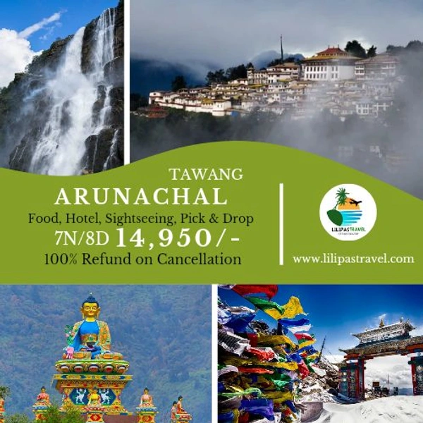 ARUNACHAL & KAZIRANGA – 6N/7D