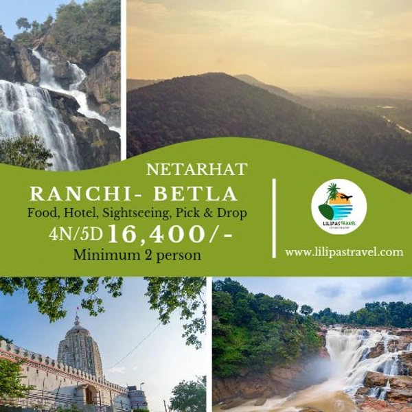 Ranchi, Betla & Netarhat – 4N/5D